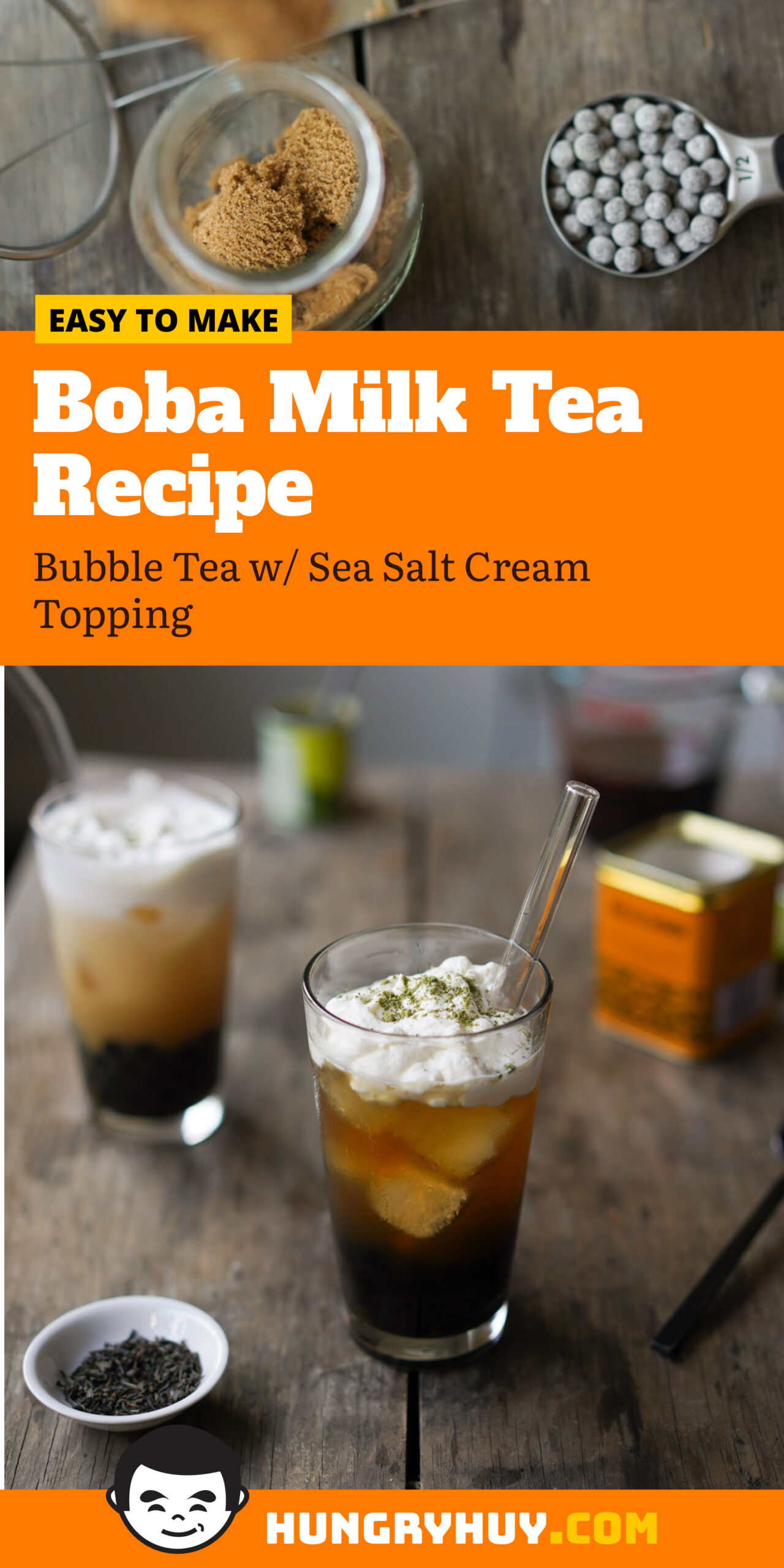 Boba Milk Tea Recipe (Bubble Tea w/ Sea Salt Cream) Hungry Huy