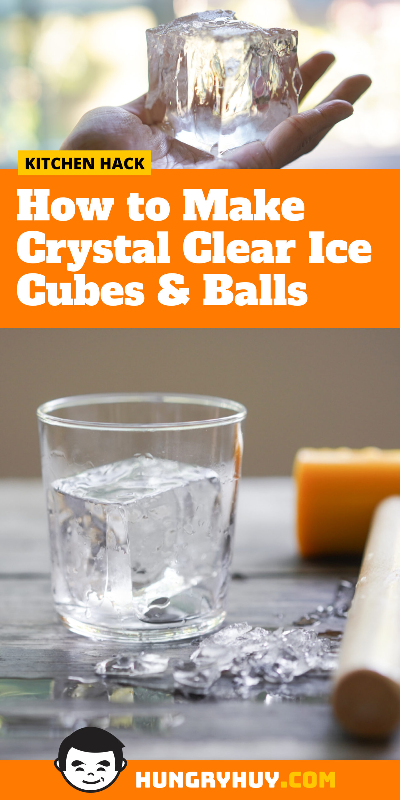 How to Make Crystal Clear Ice Cubes & Balls Hungry Huy
