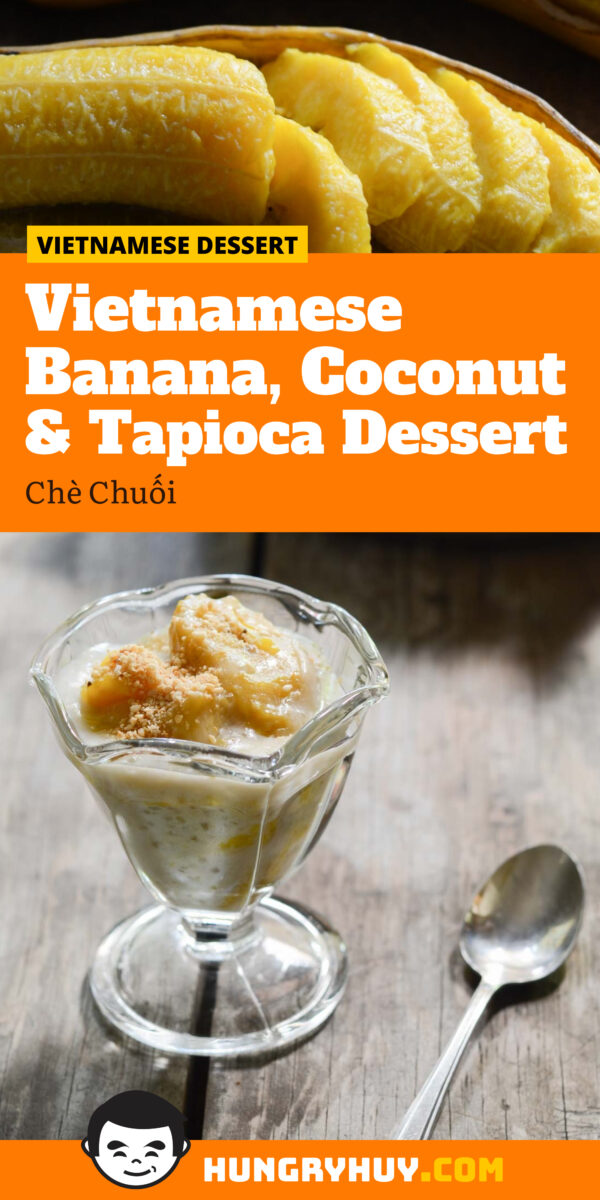 Vietnamese Banana, Coconut & Tapioca Dessert (Chè Chuối)