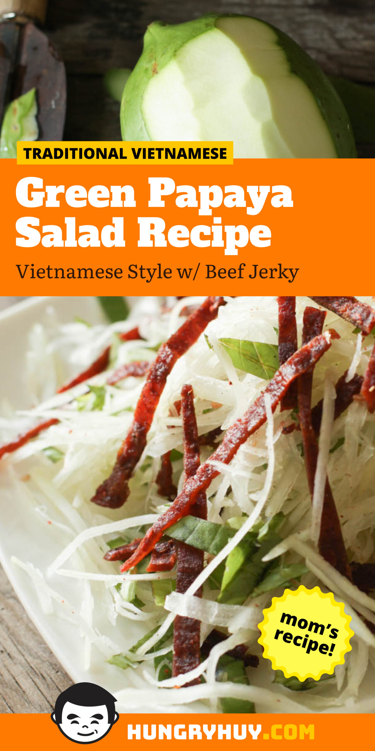 Green Papaya Salad Recipe (Vietnamese Style with Beef Jerky)